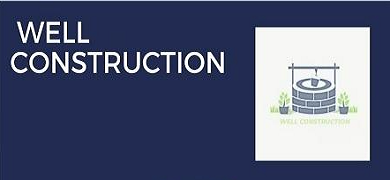 Well Construction